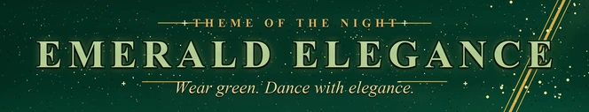 Emerald Elegance theme of the night graphic